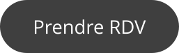 Prendre RDV